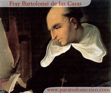 Biografía de Fray Bartolomé de las Casas: 